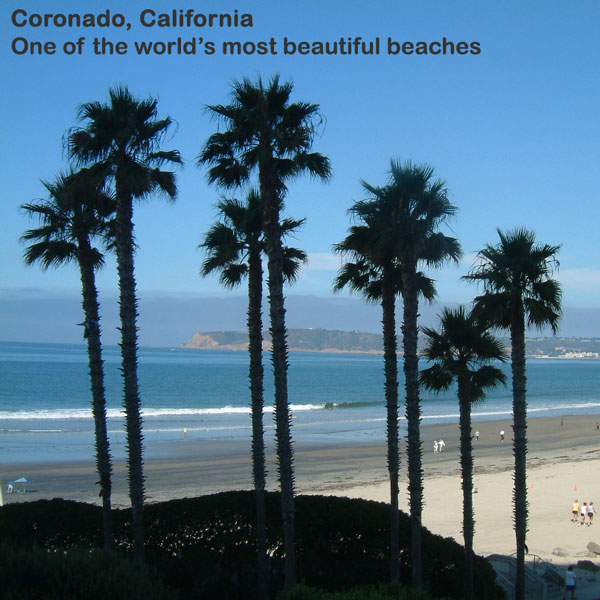 Coronado Beach - One of the World's Most Beautiful Beaches
